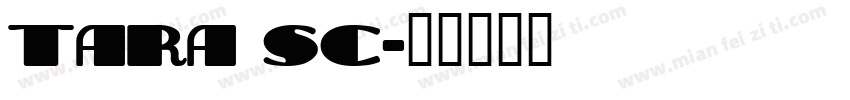 Tara Sc字体转换